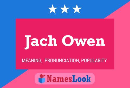 Póster del nombre Jach Owen