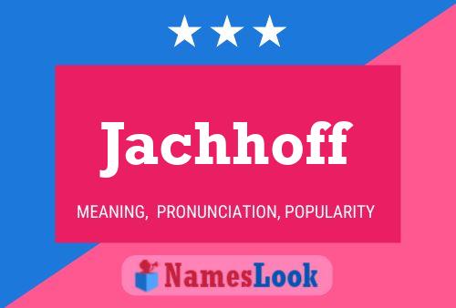 Póster del nombre Jachhoff