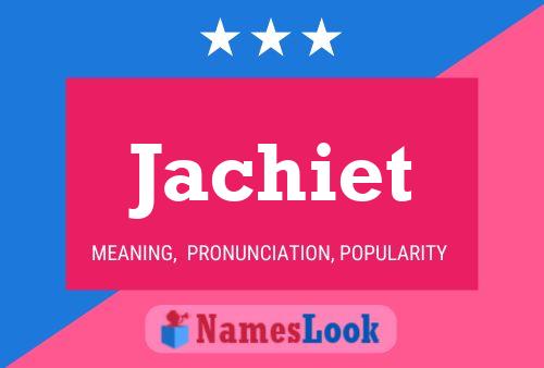 Póster del nombre Jachiet