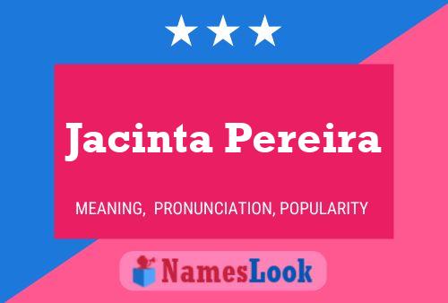 Póster del nombre Jacinta Pereira