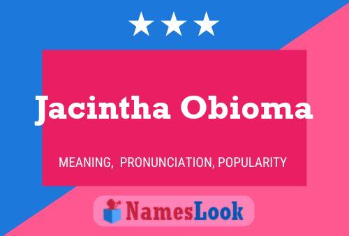 Póster del nombre Jacintha Obioma