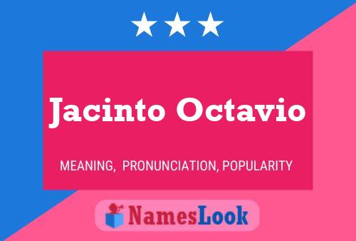 Póster del nombre Jacinto Octavio