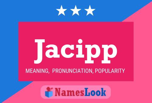 Póster del nombre Jacipp