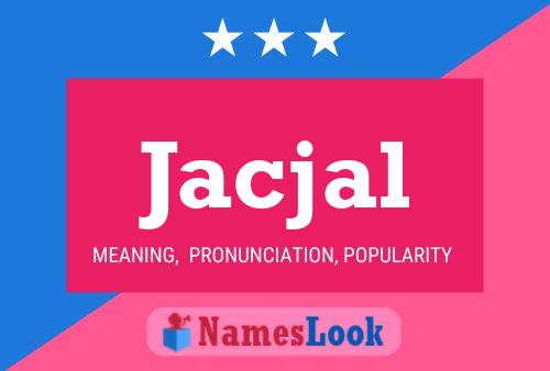 Póster del nombre Jacjal