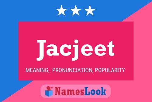 Póster del nombre Jacjeet