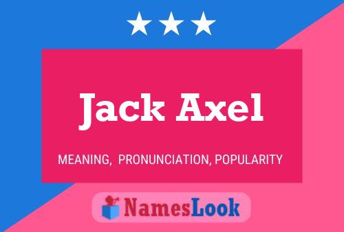 Póster del nombre Jack Axel