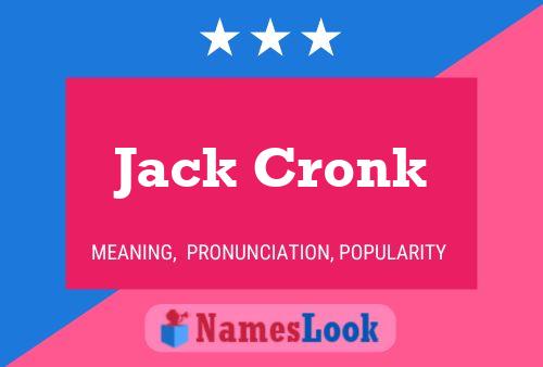 Póster del nombre Jack Cronk