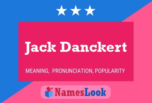 Póster del nombre Jack Danckert