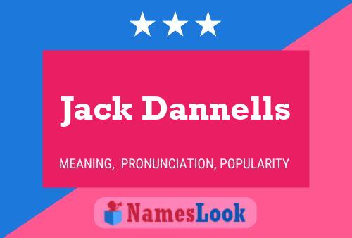 Póster del nombre Jack Dannells