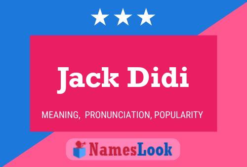 Póster del nombre Jack Didi