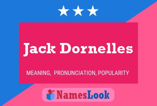 Póster del nombre Jack Dornelles