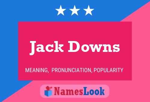 Póster del nombre Jack Downs