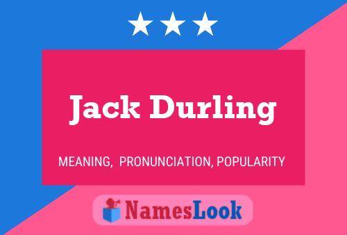 Póster del nombre Jack Durling