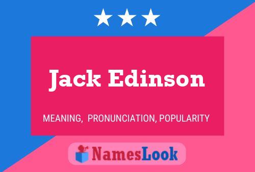 Póster del nombre Jack Edinson