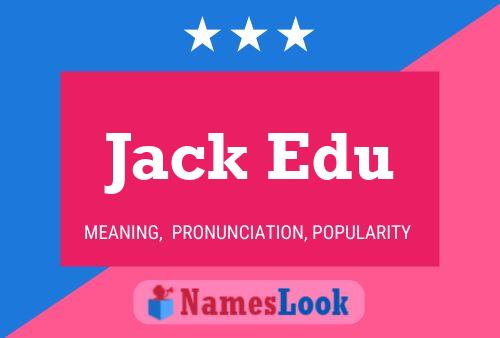 Póster del nombre Jack Edu