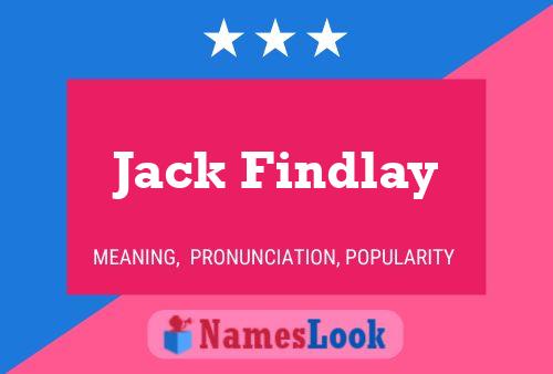 Póster del nombre Jack Findlay