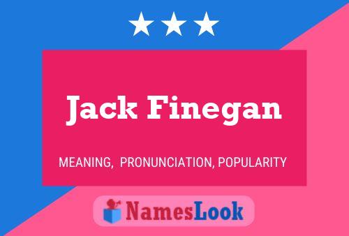 Póster del nombre Jack Finegan