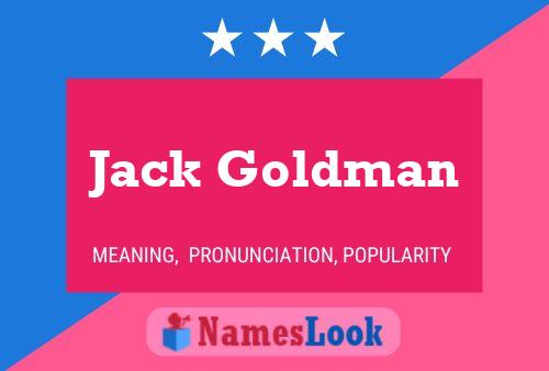 Póster del nombre Jack Goldman