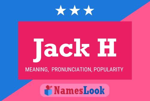 Póster del nombre Jack H