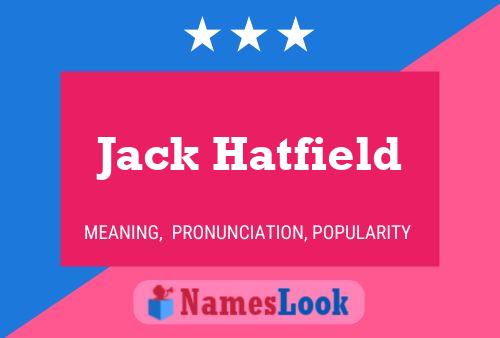 Póster del nombre Jack Hatfield