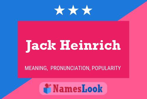 Póster del nombre Jack Heinrich