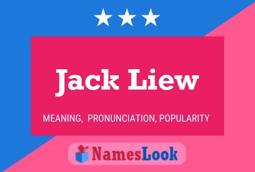 Póster del nombre Jack Liew