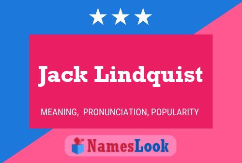 Póster del nombre Jack Lindquist