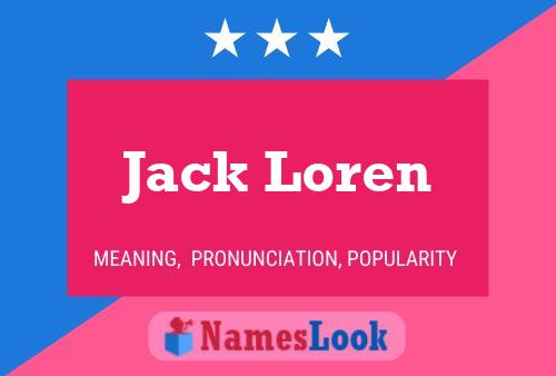 Póster del nombre Jack Loren