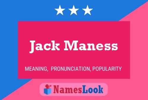 Póster del nombre Jack Maness