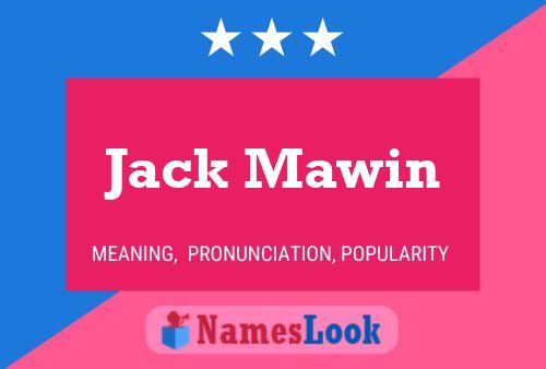 Póster del nombre Jack Mawin