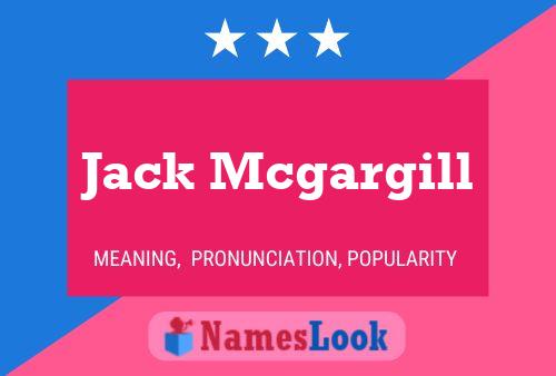 Póster del nombre Jack Mcgargill