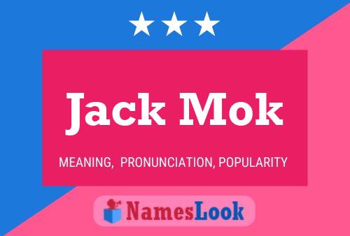 Póster del nombre Jack Mok