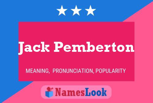 Póster del nombre Jack Pemberton