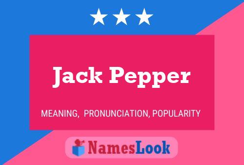 Póster del nombre Jack Pepper