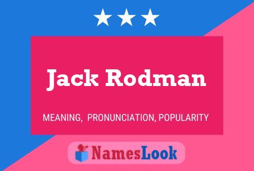 Póster del nombre Jack Rodman