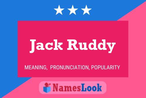 Póster del nombre Jack Ruddy