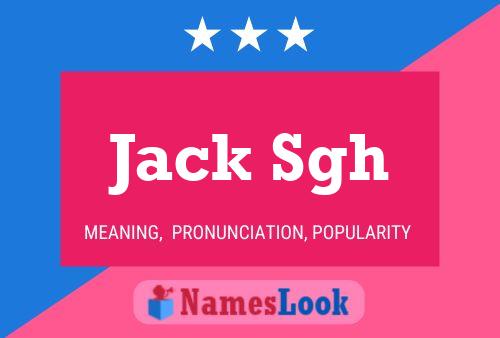 Póster del nombre Jack Sgh