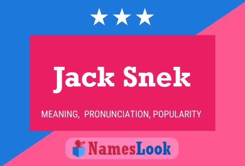 Póster del nombre Jack Snek