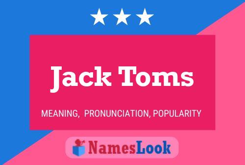 Póster del nombre Jack Toms