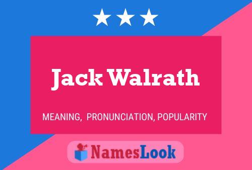 Póster del nombre Jack Walrath