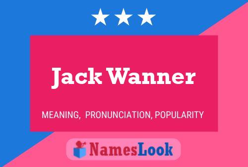 Póster del nombre Jack Wanner