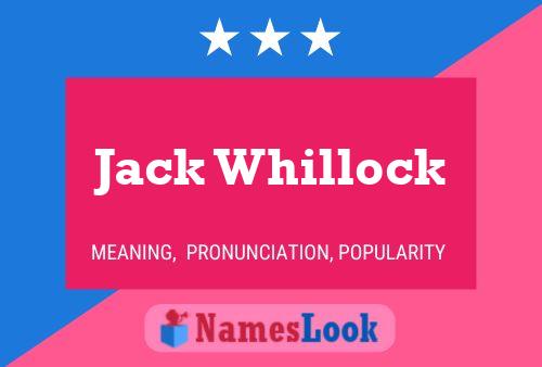 Póster del nombre Jack Whillock