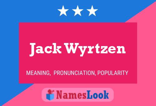 Póster del nombre Jack Wyrtzen