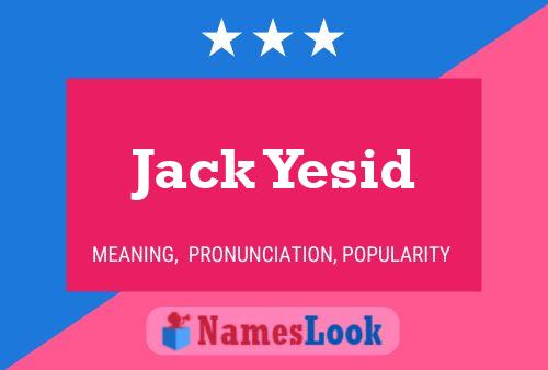 Póster del nombre Jack Yesid