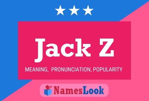 Póster del nombre Jack Z