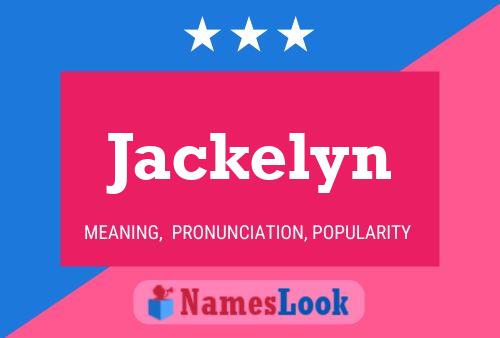 Póster del nombre Jackelyn