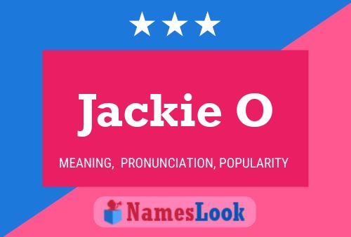 Póster del nombre Jackie O