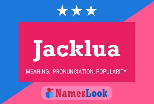 Póster del nombre Jacklua