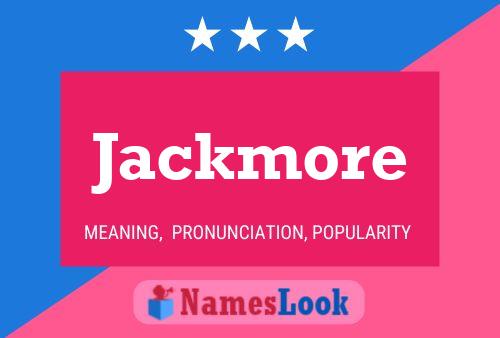 Póster del nombre Jackmore