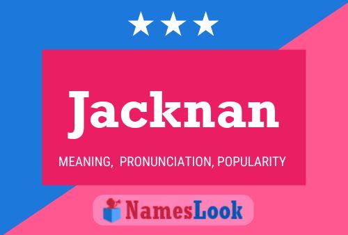 Póster del nombre Jacknan